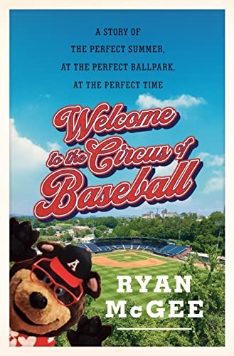 Cover of Welcome to the Circus of Baseball